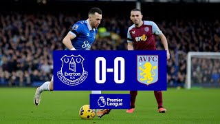 Premier League Highlights Everton 00 Aston Villa [upl. by Ahsiak]