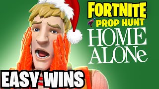 EASIEST Wins Fortnite Home Alone Prop Hunt [upl. by Zile529]