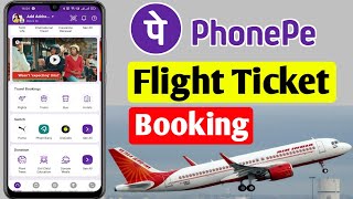 Phonepe se flight ticket kaise book kare I flight ticket booking on mobile [upl. by Urbanus]