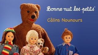 Bonne nuit les petits  Câlins nounours  Épisode 63 [upl. by Esilram632]