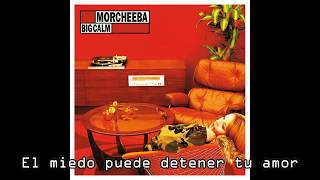 Morcheeba  Fear And Love Subtitulado Español latino HQ [upl. by Kho]