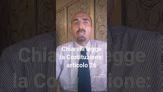 Chiarelli legge la Costituzione articolo 26 [upl. by Lika]