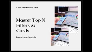 Power BI Essentials Top N Filtering amp Text Cards [upl. by Shushan]