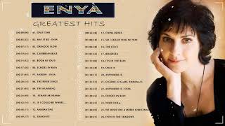 The Very Best Of ENYA Full Album 2024  ENYA Greatest Hits Playlist  ENYA Collection [upl. by Casilde514]