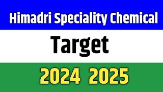 Himadri Speciality Chemical Share price target till 2025 himadri share news today himadri [upl. by Mas263]