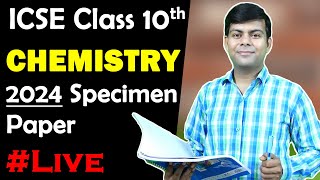 Chemistry 2024 Specimen Paper SecA Solved  ICSE Class 10th Chemistry 2024 Exam [upl. by Aaron268]