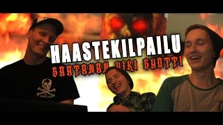 HAASTEKILPAILU Saatanan Hiki Shotti [upl. by Cheng219]