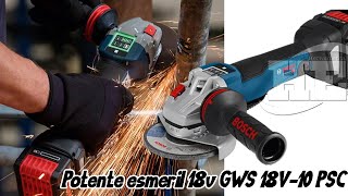 Esmeril alta tecnología Bosch GWS 18V10 PSC [upl. by Goodill]