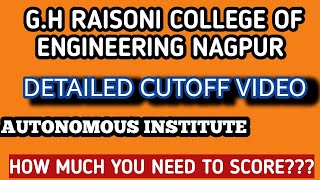 Cutoffs of GH Raioni college of enginerring Nagpur  Cutoffs of Raisoni Nagpur [upl. by Iana760]