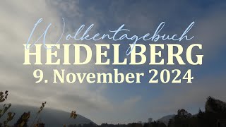 09112024 Wolkentagebuch 🌤 Der Himmel im Zeitraffer 🌤 Cloud Timelapse [upl. by Chor]