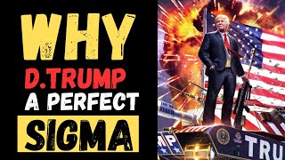 10 Reasons Why Donald Trump is PERFECT SIGMA MALE [upl. by Leiad]