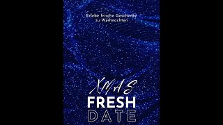 WeihnachtsFreshdate  online [upl. by Crespo921]