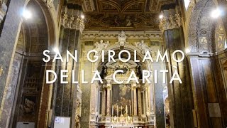 San Girolamo della Carità  Roma per il Giubileo [upl. by Lecroy]