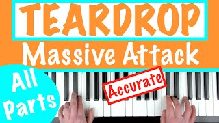 How to play TEARDROP  Massive Attack Easy Piano Tutorial [upl. by Aivatahs]