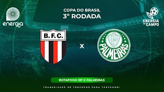 BOTAFOGOSP X PALMEIRAS  23052024  COPA DO BRASIL  AO VIVO [upl. by Eilsil]