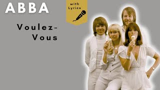 VoulezVous  ABBA Lyrics [upl. by Antonius425]