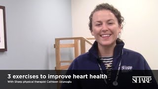 3 Exercises to Improve Heart Health [upl. by Bomke]