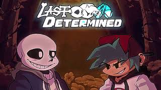 FNF Vs Last Determined  The Finale  Slowed Down [upl. by Tlok338]