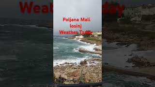 Weather in Mali losinj malilosinj [upl. by Tedie336]