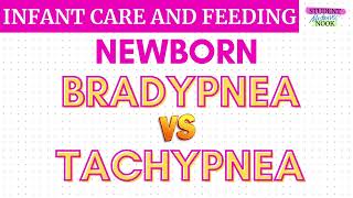 BRADYPNEA VS TACHYPNEA IN NEWBORN [upl. by Suoirred]