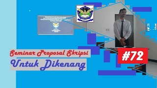 Seminar Proposal Skripsi 72  Teknik Industri Unsurya  Feat Eduardo Joshua [upl. by Madel958]