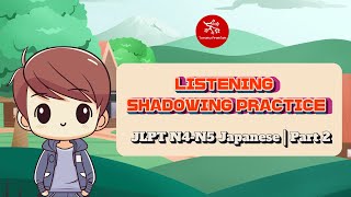 Listening Shadowing Exercises for JLPT N4N5 Japanese  Part 2  Toramu Nihongo Premium [upl. by Maddocks]