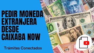 ✅ Cómo PEDIR MONEDA EXTRANJERA desde CaixaBank Now [upl. by Ezzo]