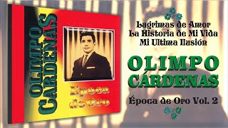 Lagrimas de amor  Olimpo Cárdenas  Boleros [upl. by Lucky]