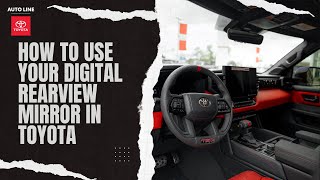 How to Use Your Digital Rearview Mirror in Your Toyota [upl. by Yrtneg]