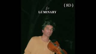 Joel Sunny  Luminary  8D [upl. by Cozmo]