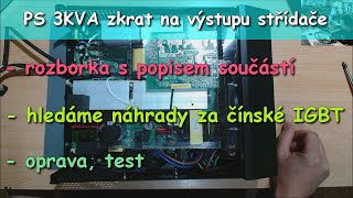 Střídač PS 3KVA  Zkrat na výstupu střídače [upl. by Laeria709]