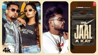 JAAL Official Video  A Kay  Jagdeep Sangala Jay Dee  Latest Punjabi Songs 2023 [upl. by Derej298]