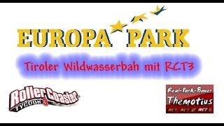 Tiroler Wildwasserbahn mit RCT3 [upl. by Beatrice]