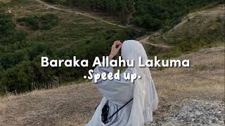 Baraka Allahu Lakuma  Speed up [upl. by Vinaya]