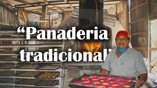 🥖 Panadero tradicional🥖  documental 📽️ Tenosique Tabasco [upl. by Engvall]