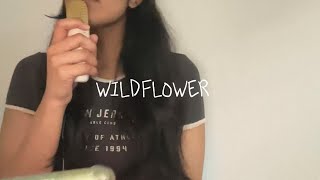 wildflower  Billie Eilish cover [upl. by Anahahs]