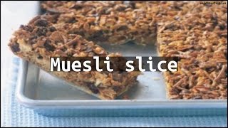 Recipe Muesli slice [upl. by Reba646]