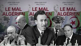 Jeanlouis Levet insulte le peuple algérien le peuple algérien enfermé et ankylosé [upl. by Etnoled]