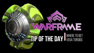 Warframe Where to find Vega Toroid [upl. by Erej]