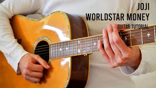 Joji – Worldstar Money EASY Guitar Tutorial With Chords  Lyrics [upl. by Hope]