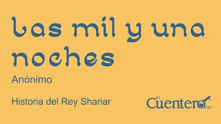 AUDIOLIBRO Las mil y una noches Historia del rey Shariar y de su hermano el rey Sahaman [upl. by Kalvn]