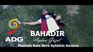 Bahadır  Aydan Güzel Official Video [upl. by Nired]