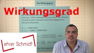 Wirkungsgrad berechnen  Elektrizität  Physik  Lehrerschmidt [upl. by Zennie]