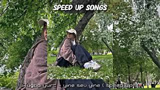 Tuğba Yurt  yine sev yine  speed up [upl. by Habeh]