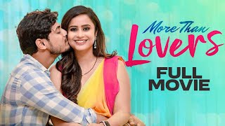 More Than Lovers Full Movie  Sheetal Gauthaman  Vamsi Kotu  Telugu Full Movies 2024 [upl. by Ennire]