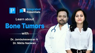 Intergrated Essentials Episode 5  Bone Tumors [upl. by Aduhey]