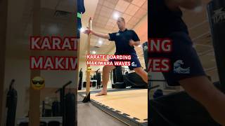 Karate Training Makiwara Waves 🌊 😎 [upl. by Olag]