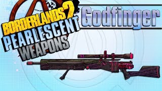 BORDERLANDS 2  Godfinger Pearlescent Weapons Guide Raid on Digistruct Peak [upl. by Shanta]