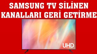 Samsung TV Silinen Kanalları Geri Getirme [upl. by Namas]