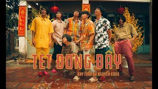 Tết Đong Đầy  KHOA x Kay Tran x Duck V  HOMIE BOIZ OFFICIAL [upl. by Lozano672]